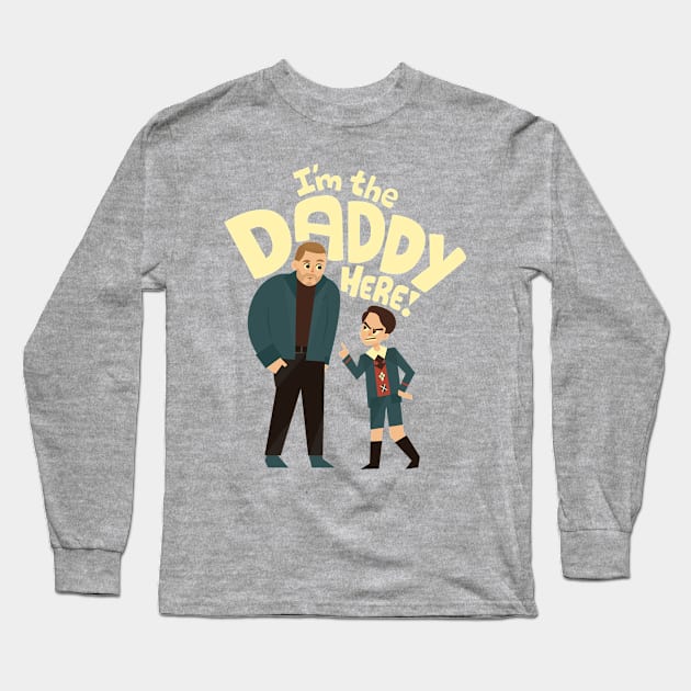 I'm the daddy here Long Sleeve T-Shirt by risarodil